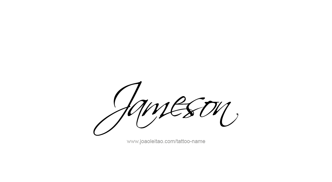 Tattoo Design  Name Jameson   