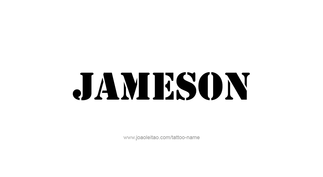 Tattoo Design  Name Jameson   