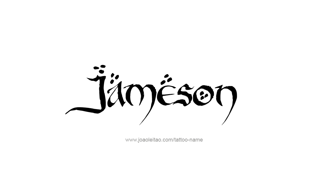 Tattoo Design  Name Jameson   