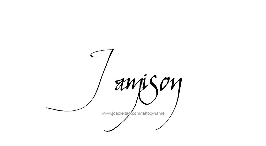 Tattoo Design  Name Jamison   