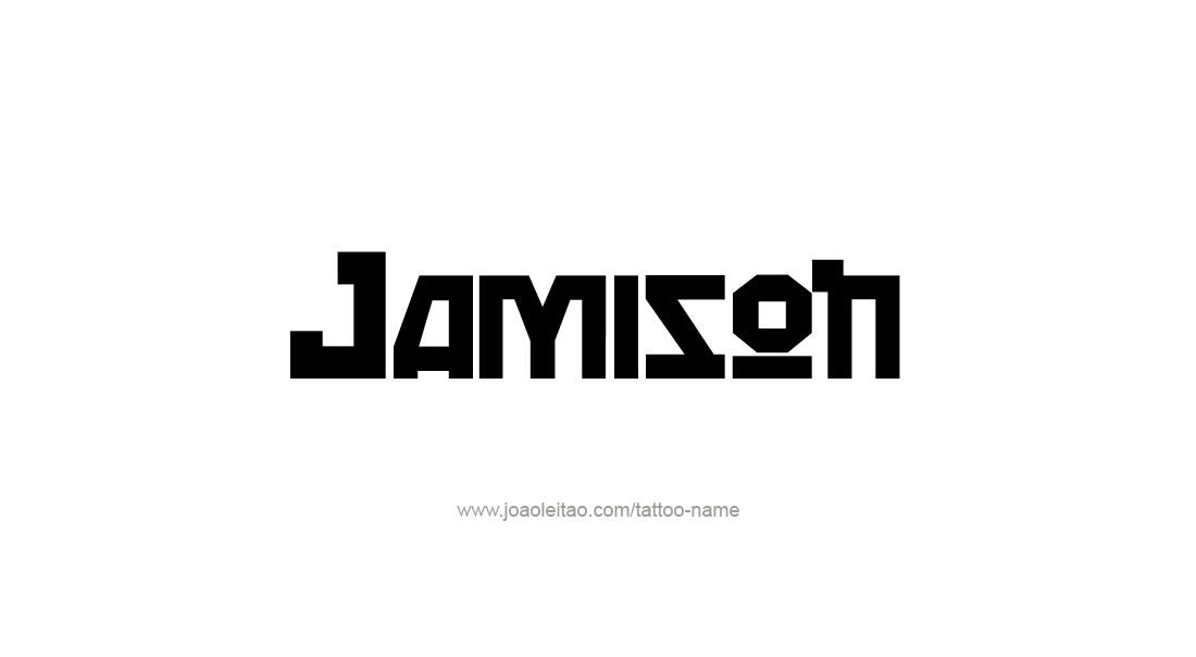 Tattoo Design  Name Jamison   