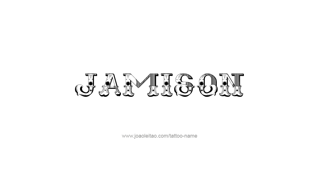 Tattoo Design  Name Jamison   