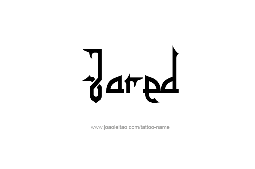 Tattoo Design  Name Jared   