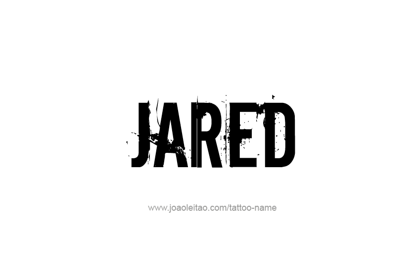 Tattoo Design  Name Jared   