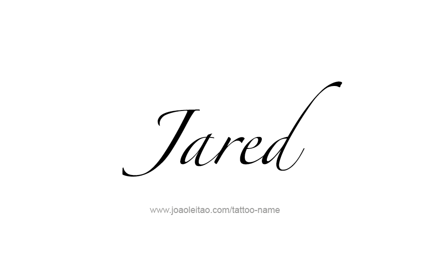 Tattoo Design  Name Jared   