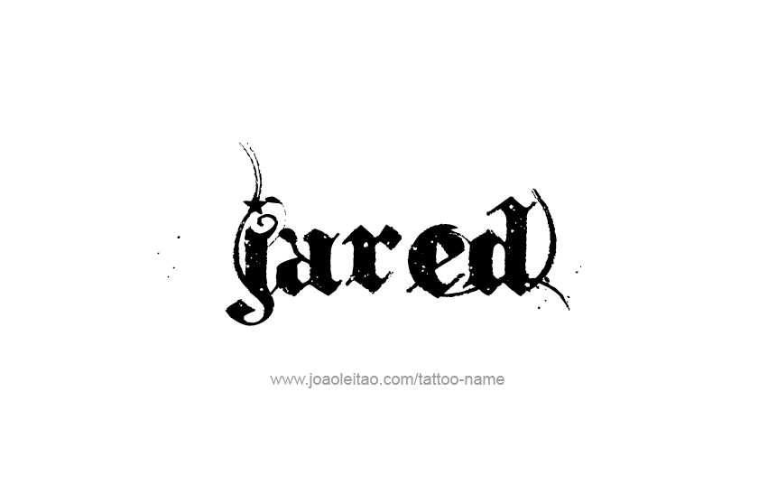 Tattoo Design  Name Jared   