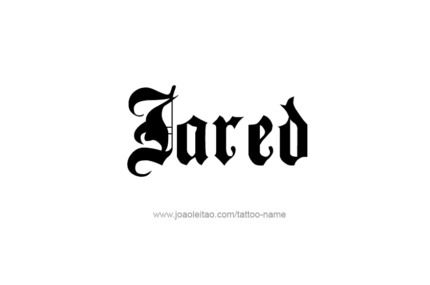 Tattoo Design  Name Jared   