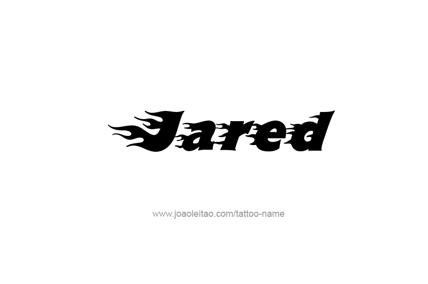 Tattoo Design  Name Jared   