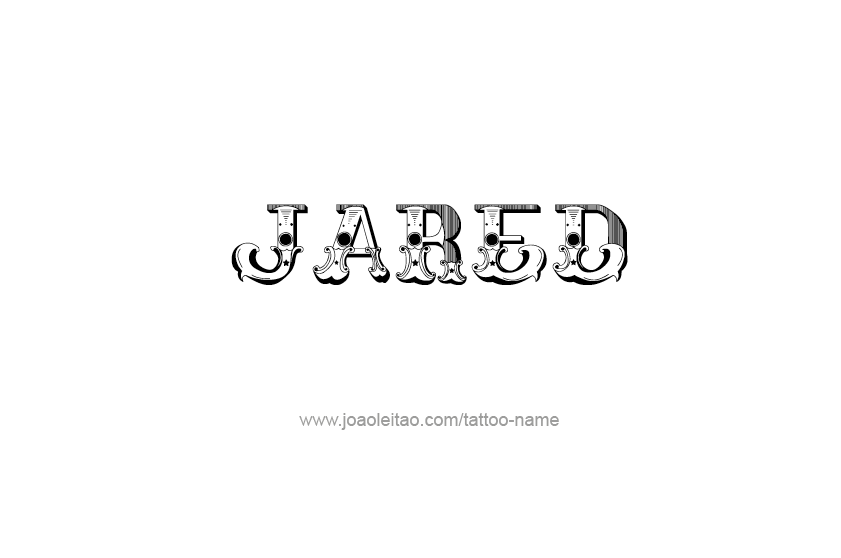 Tattoo Design  Name Jared   