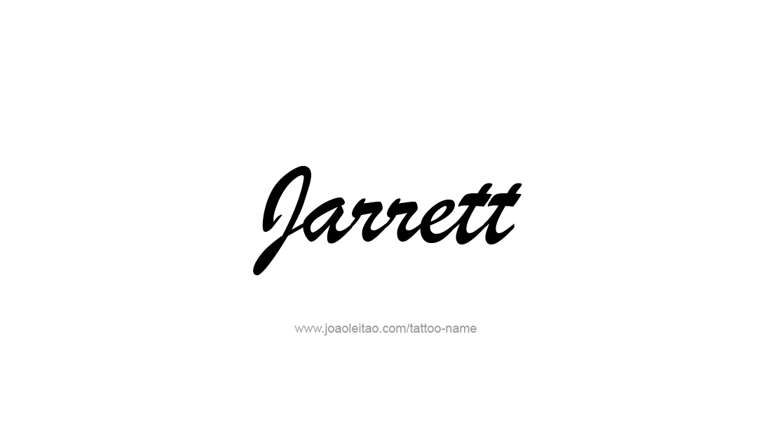 Tattoo Design  Name Jarrett   