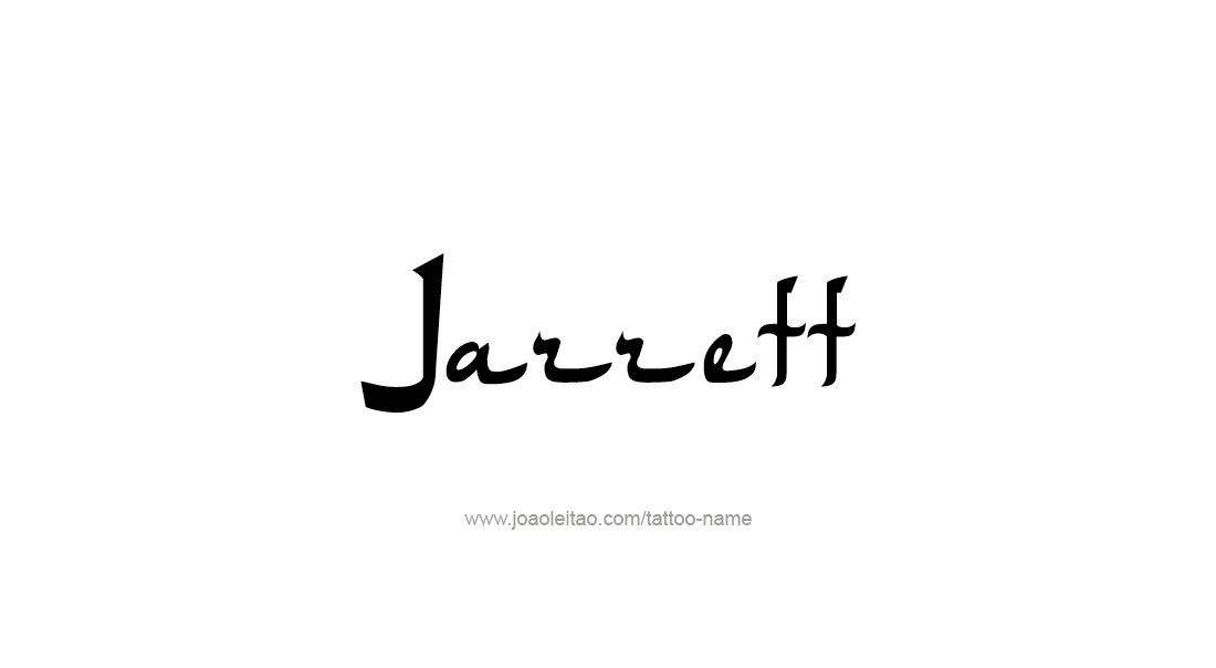 Tattoo Design  Name Jarrett   