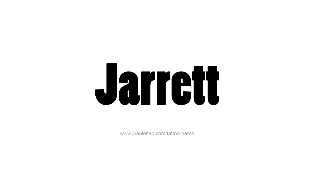 Tattoo Design  Name Jarrett   