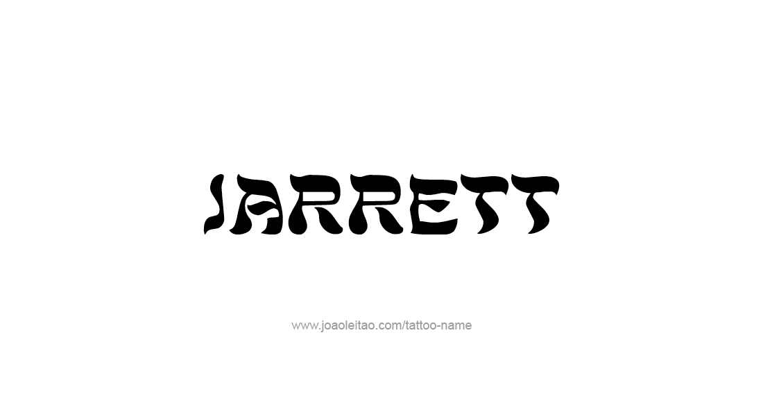 Tattoo Design  Name Jarrett   