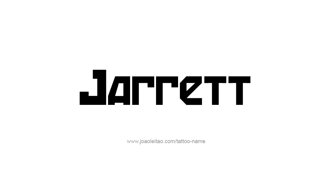 Tattoo Design  Name Jarrett   