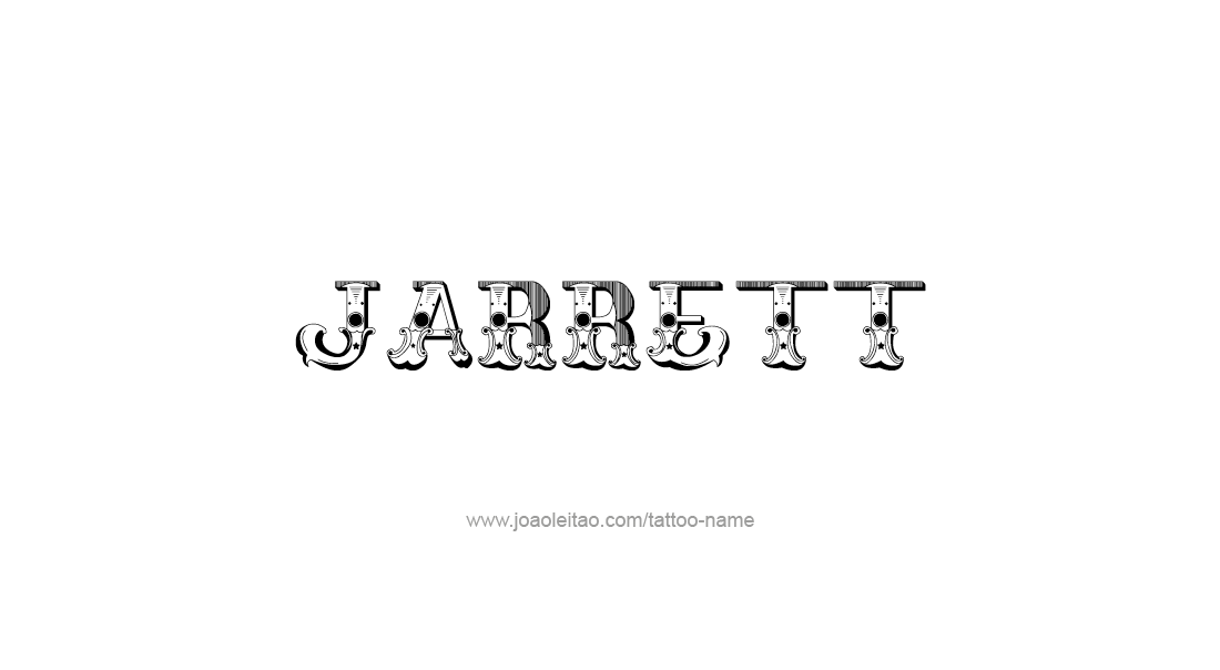 Tattoo Design  Name Jarrett   