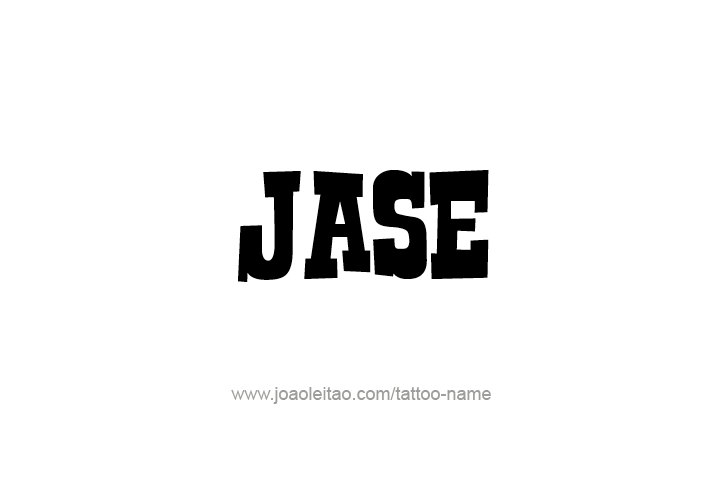 Tattoo Design  Name Jase   