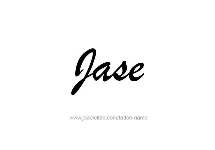 Tattoo Design  Name Jase   