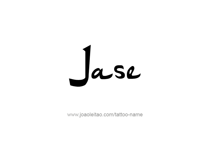 Tattoo Design  Name Jase   