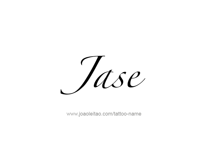 Tattoo Design  Name Jase   