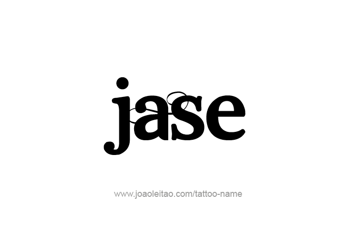 Tattoo Design  Name Jase   