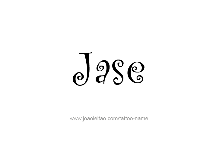 Tattoo Design  Name Jase   