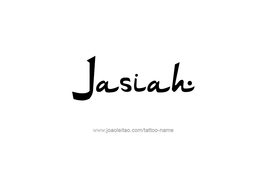 Tattoo Design  Name Jasiah   