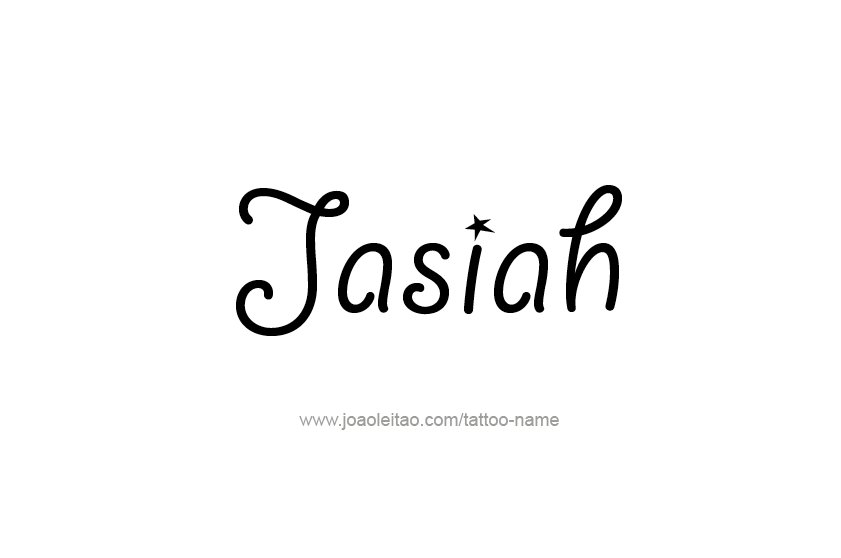 Tattoo Design  Name Jasiah   