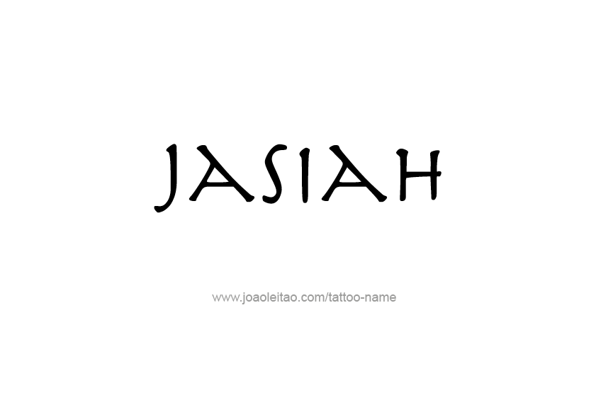 Tattoo Design  Name Jasiah   