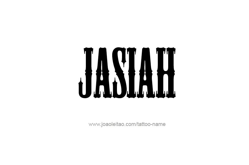 Tattoo Design  Name Jasiah   