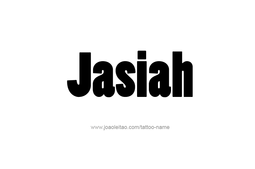 Tattoo Design  Name Jasiah   