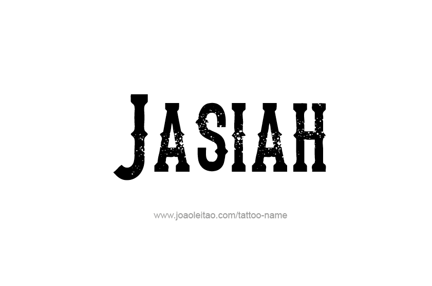 Tattoo Design  Name Jasiah   