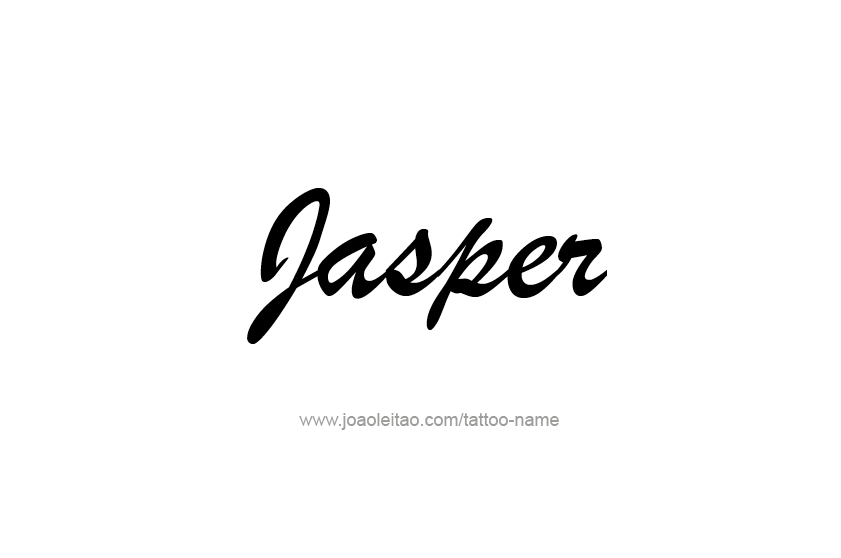 Tattoo Design  Name Jasper   