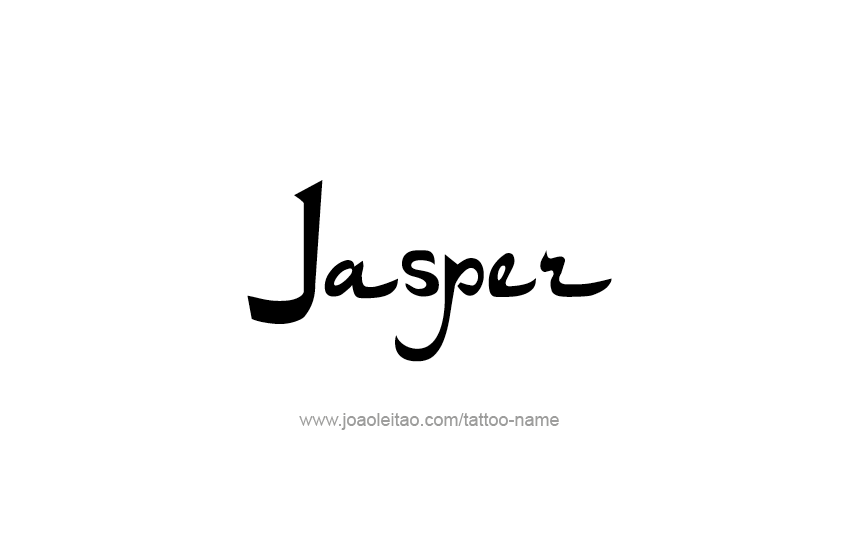 Tattoo Design  Name Jasper   