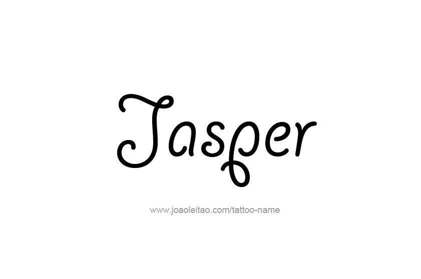 Tattoo Design  Name Jasper   