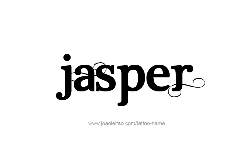 Tattoo Design  Name Jasper   