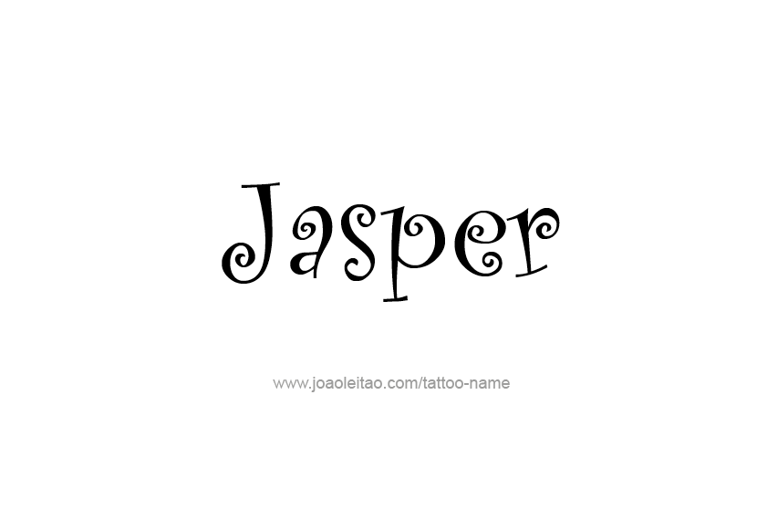 Tattoo Design  Name Jasper   