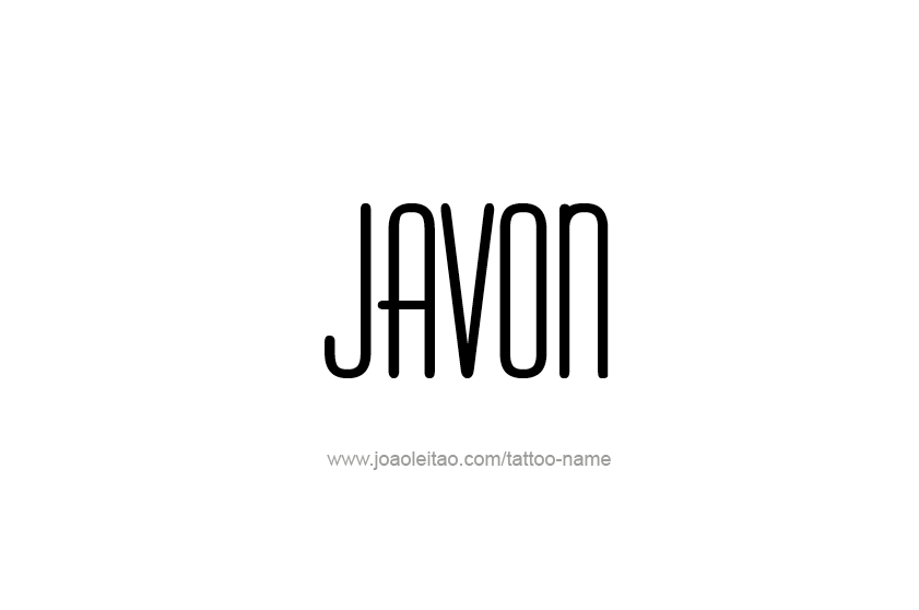 Tattoo Design  Name Javon   