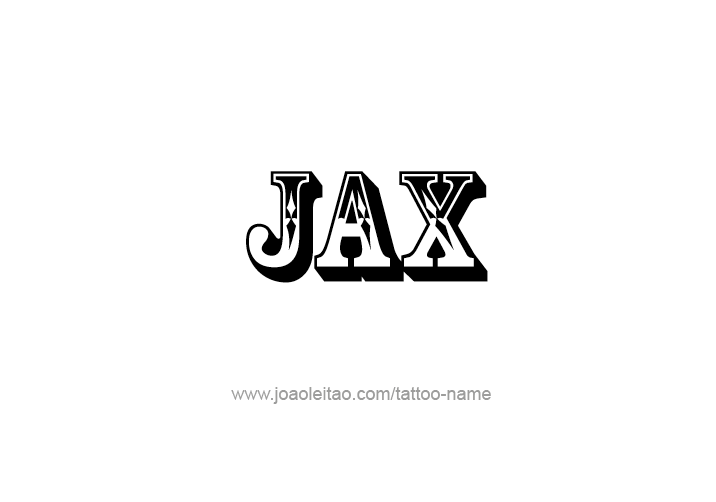 Tattoo Design  Name Jax   