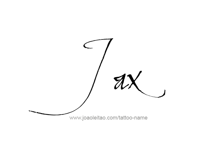 Tattoo Design  Name Jax   