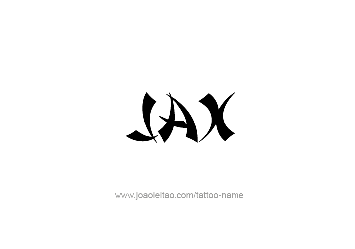 Tattoo Design  Name Jax