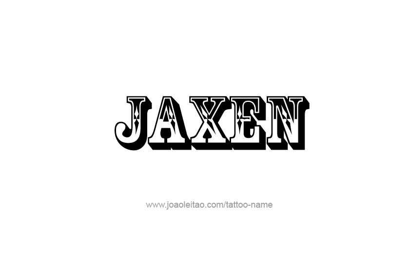 Tattoo Design  Name Jaxen   