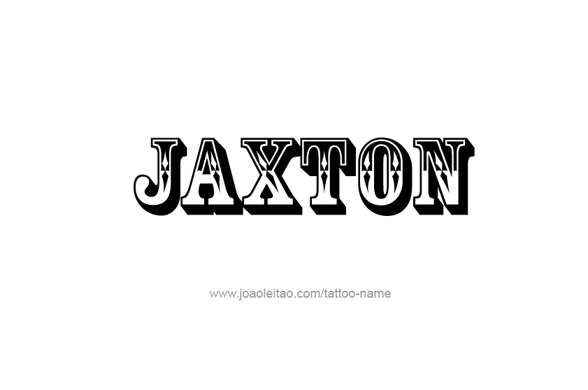 Tattoo Design  Name Jaxton   