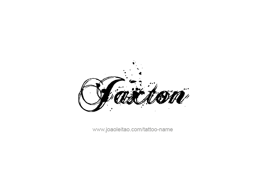 Tattoo Design  Name Jaxton   