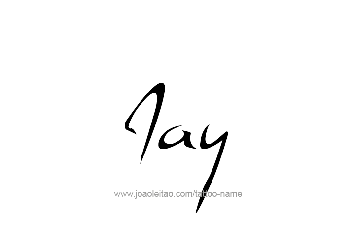 Tattoo Design  Name Jay   