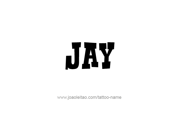 Tattoo Design  Name Jay   