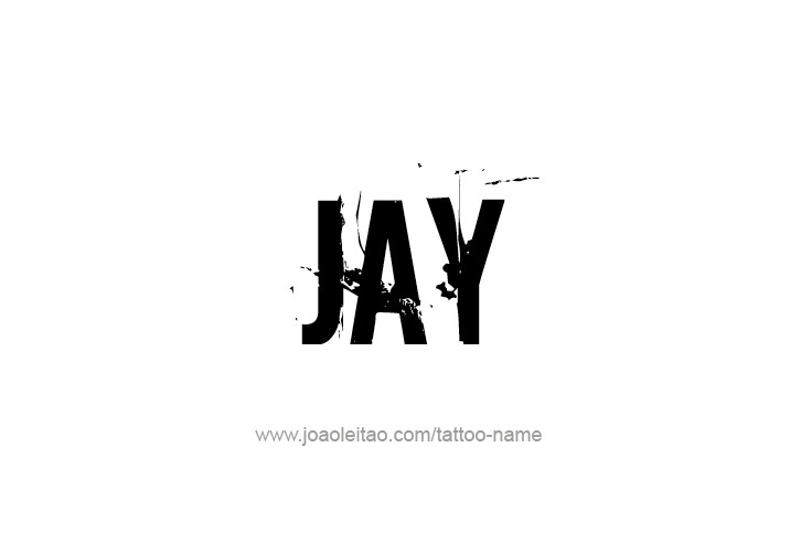 Tattoo Design  Name Jay   