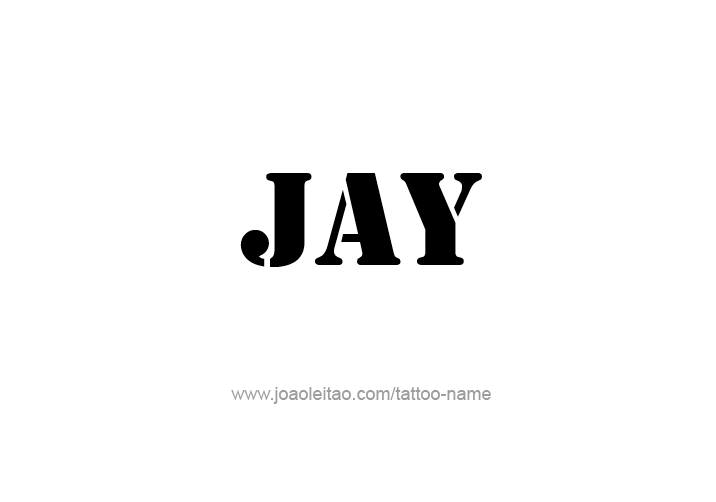 Tattoo Design  Name Jay   