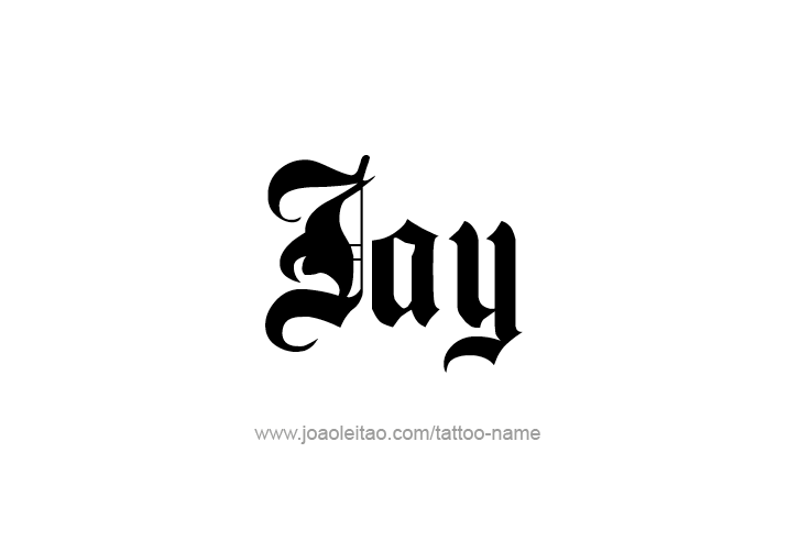 Tattoo Design  Name Jay   