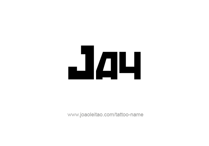 Tattoo Design  Name Jay   