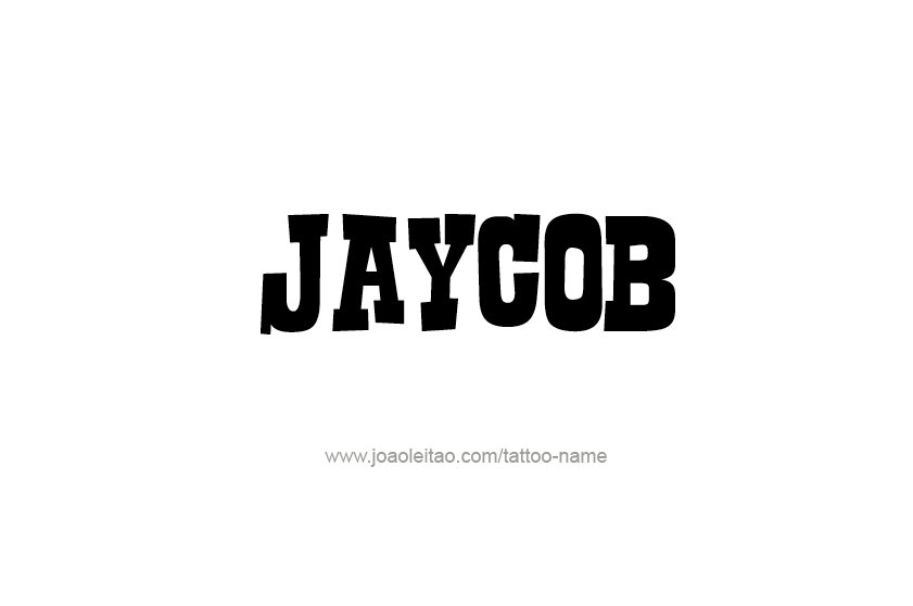 Tattoo Design  Name Jaycob   